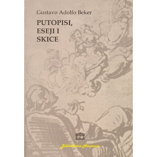 Partenon Gustavo Adolfo Beker - Putopisi, eseji i skice Cene