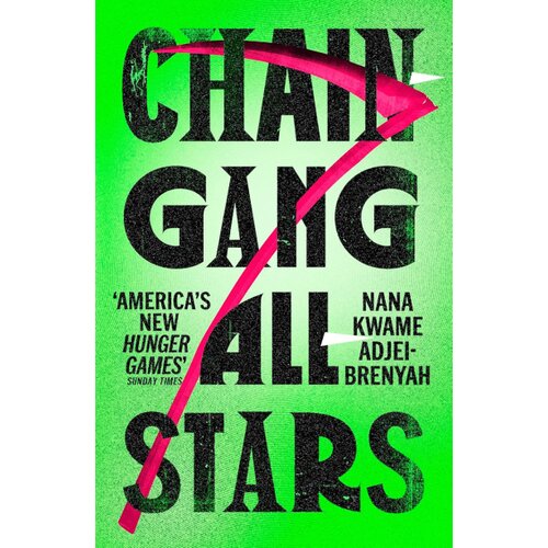 The Book Service Limited Nana Kwame Adjei-Brenyah - Chain-Gang All-Stars Cene