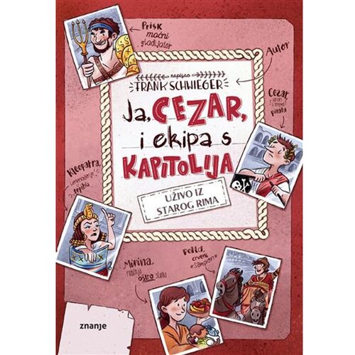 Znanje Ja, Cezar i ekipa s Kapitolija: uživo iz starog Rima, Frank Schwieger Slike