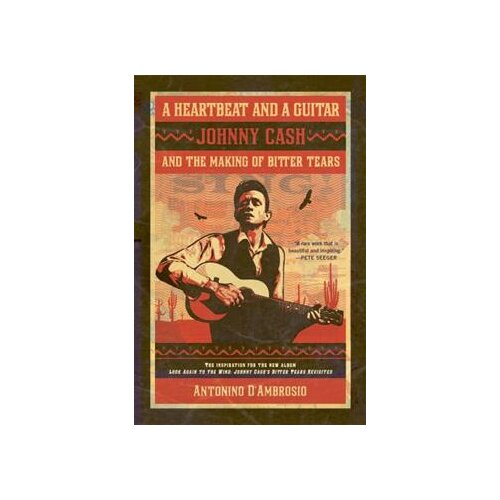  Johy Cash - Heatbeat And A Guitar. Johy Cash And The Making Of Bitter Tears Slike