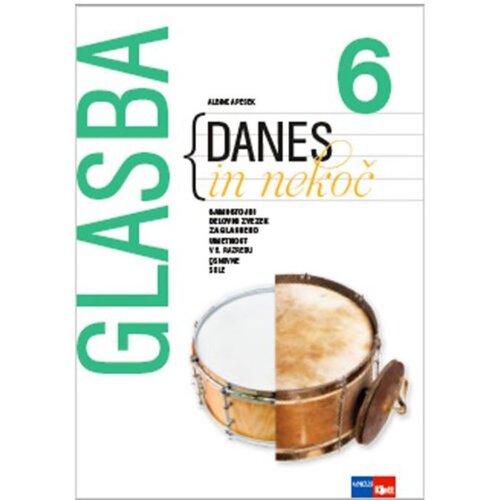 Glasba danes in nekoč 6, samostojni delovni zvezek - izdaja 2021 Cene