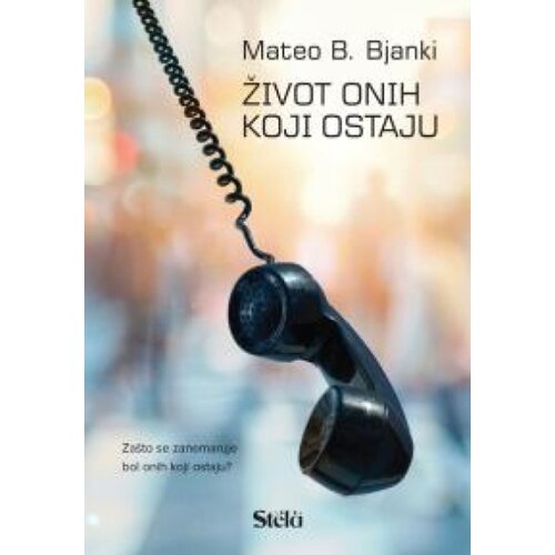 Publik Praktikum Život onih koji ostaju - Mateo B. Bjanki ( ST0141 ) Slike