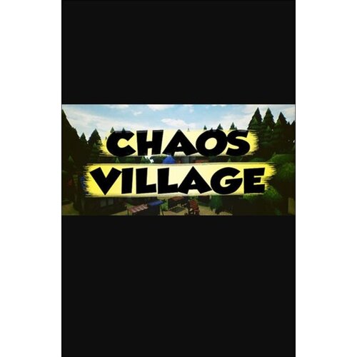 Steam Chaos Village (PC) Key GLOBAL Cene