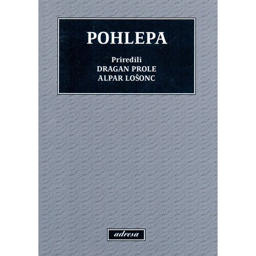 Adresa Alpar Lošonc
 - Pohlepa Cene