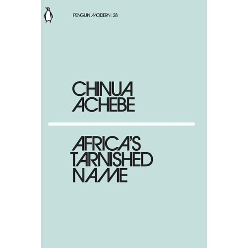 The Book Service Limited Chinua Achebe - Africa&amp;#039;s Tarnished Name Slike