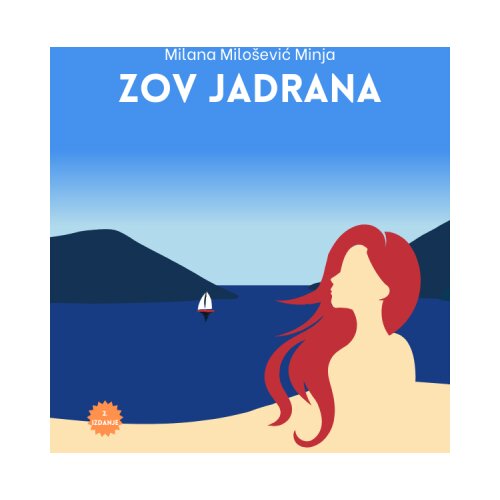 KOSMOS IZDAVAŠTVO Milana Milo&scaron;ević Minja - Zov Jadrana Cene