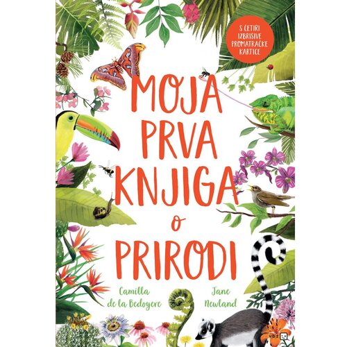 V.B.Z. Kamila de la Bedojer, Džejn Njuland
 - Moja prva knjiga o prirodi Cene