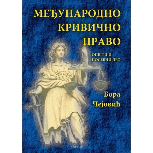 Dosije Bora Čejović
 - Međunarodno krivično pravo Cene