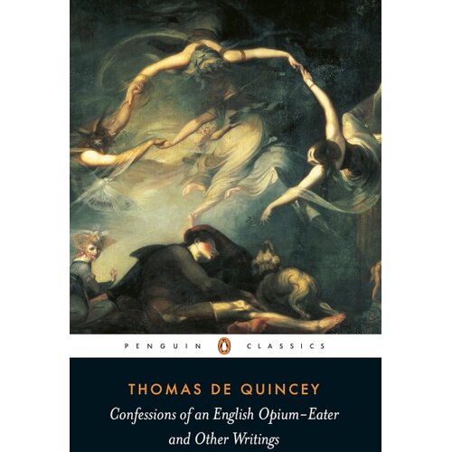 Penguin Books Thomas De Quincey - Confessions of an English Opium Eater and Other Writings Slike