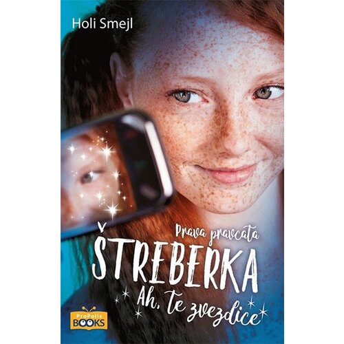 Propolis Books Holi Smejl - Prava, pravcata štreberka: Ah, te zvezdice Slike