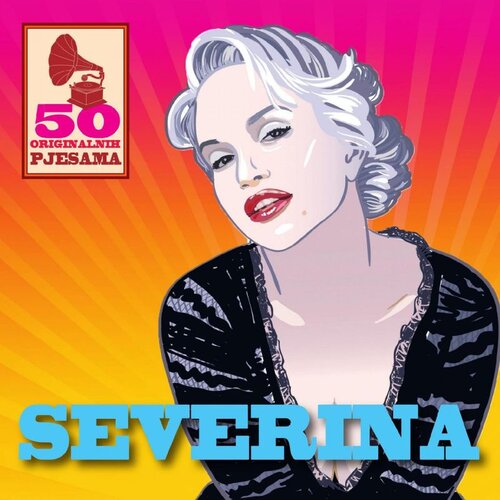 CROATIA RECORDS Severina Vučković - 50 Originalnih Pjesama Cene