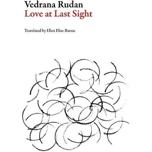 Ingram Publisher Services Vedrana Rudan - Love At Last Sight Slike