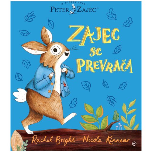 Mladinska Knjiga Peter zajec in njegov svet - zajec se prevrača Cene