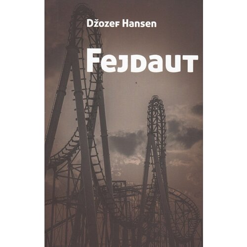 Studio Leo Džozef Hansen
 - Fejdaut Cene