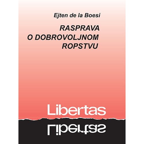 Albatros plus Etjen de la Boesi - Rasprava o dobrovoljnom ropstvu Slike