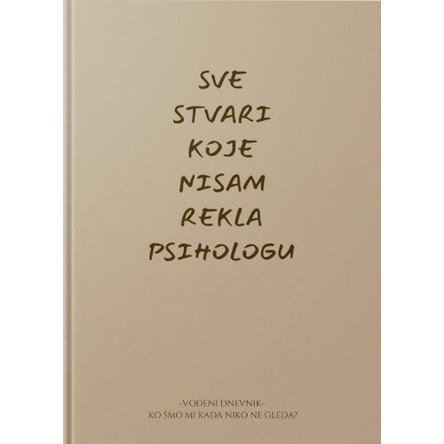  Sve stvari koje nisam rekla psihologu Cene
