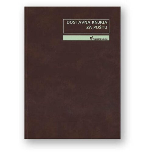 NARODNE NOVINE-UT II-143/A DOSTAVNA KNJIGA ZA PO&Scaron;TU; Knjiga 200 stranica, 21 x 29,7 cm Cijene