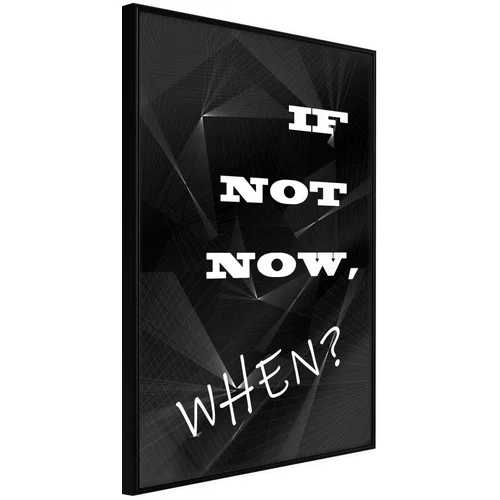  Poster - When? 20x30