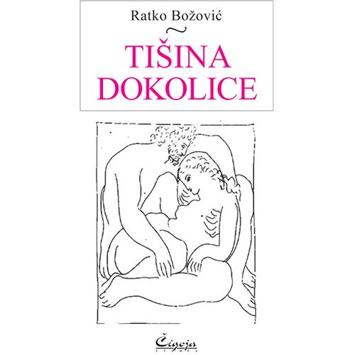 Čigoja Ratko Božović - Tišina dokolice Cene