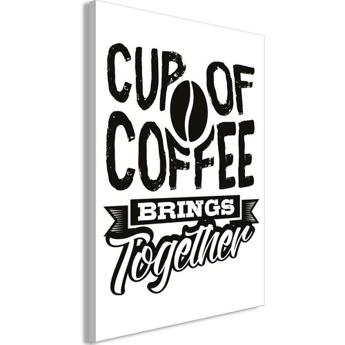  Slika - Cup of Coffee Brings Together (1 Part) Vertical 40x60 Slike