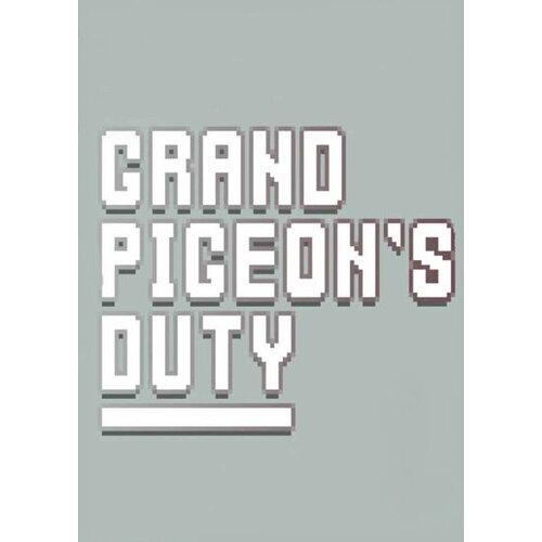 Steam Grand Pigeon's Duty Key GLOBAL Cene