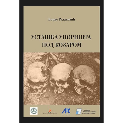 Muzej žrtava genocida Boris Radaković - Usta&amp;scaron;ka upori&amp;scaron;ta pod Kozarom Slike