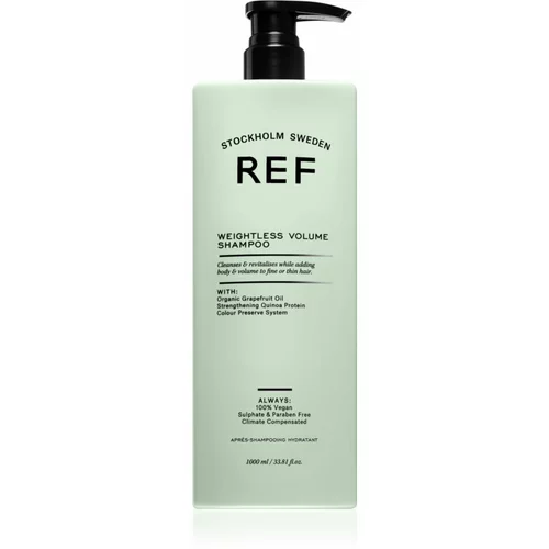 REF Weightless Volume Shampoo šampon za fine in tanke lase za volumen od korenin 1000 ml