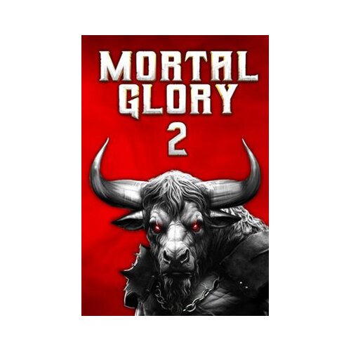 Steam mortal glory 2 key (pc) global Cene
