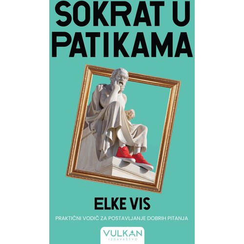 Vulkan Izdava&amp;scaron;tvo Sokrat u patikama Slike