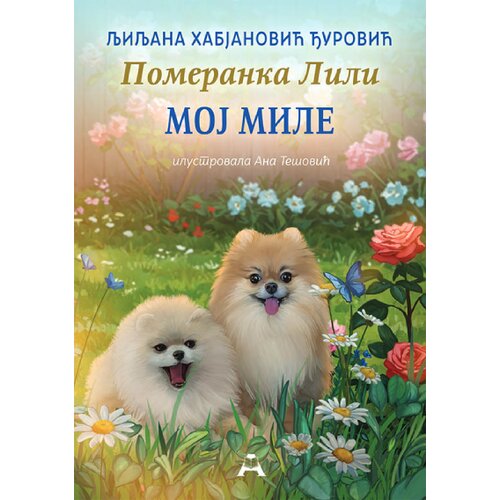 Globos Aleksandrija Ljiljana Habjanović Đurović - Pomeranka Lili - Moj Mile Slike