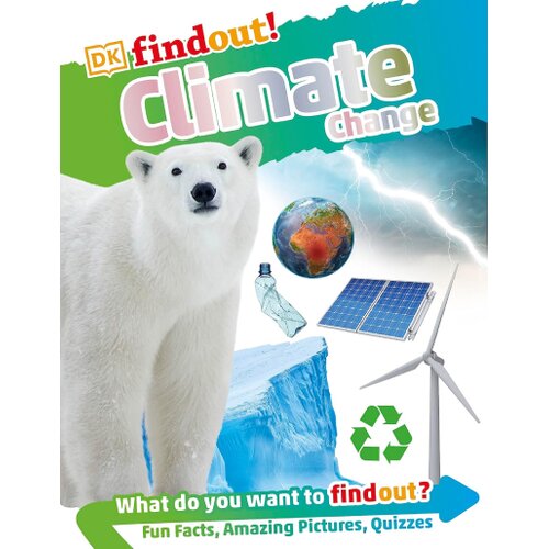 The Book Service Limited D.K. Publishing - DKfindout! Climate Change Cene