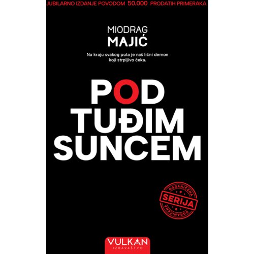 Vulkan Miodrag Majić Pod tuđim suncem TP ( 31382 ) Cene