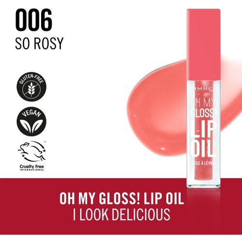 Rimmel London Oh My Gloss! Lip Oil olje za ustnice z vlažilnim učinkom odtenek 006 So Rosy 4.5 ml Slike