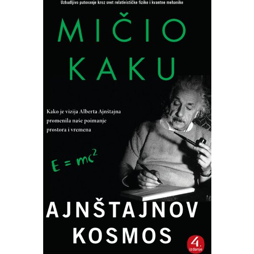 Heliks Mičio Kaku - Ajn&amp;scaron;tajnov kosmos, 4. izdanje Slike