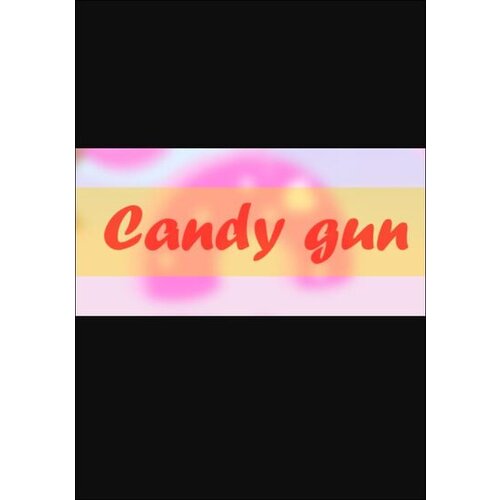 Steam Candy Gun (PC) Key GLOBAL Cene