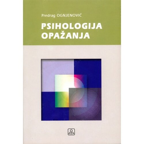 Zavod za udžbenike Predrag Ognjenović - Psihologija opažanja Cene