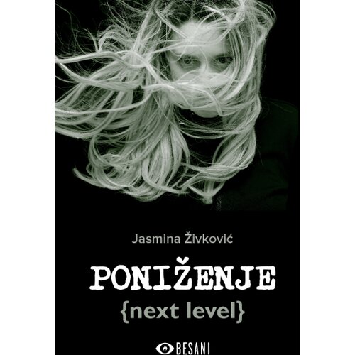 Besani Jasmina Živković - Poniženje - next level Cene