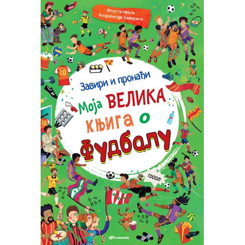  Zaviri i pronađi: Moja velika knjiga o fudbalu Slike