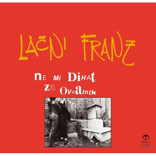  LAČNI FRANZ - NE MI DIHAT ZA OVRATNIK Cene