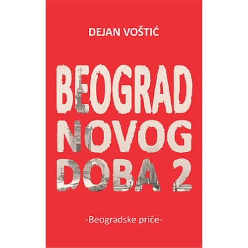Teovid Dejan Voštić - Beograd novog doba 2 Cene