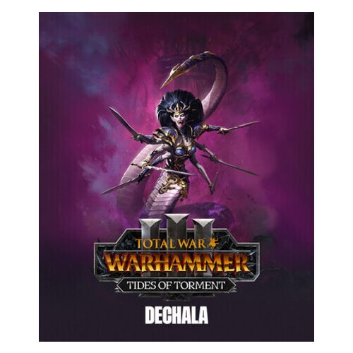 Steam total war: warhammer iii - dechala &ndash; tides of torment (dlc) key (pc) global Cene