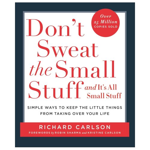 Hachette Richard Carlson - Don&amp;#039;t Sweat the Small Stuff Slike