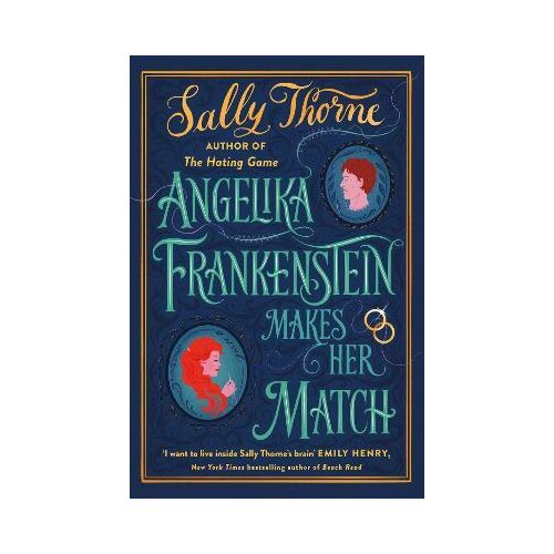 Hachette Sally Thorne - Angelika Frankenstein Makes Her Match Cene