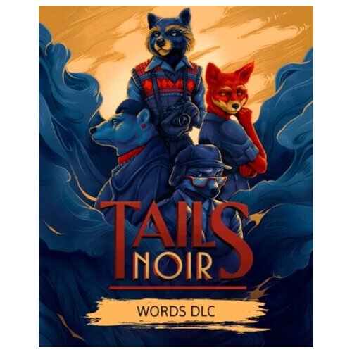 Steam Tails Noir: Words (DLC) (PC) Key GLOBAL Cene