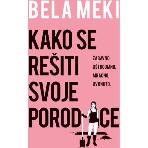  Kako se rešiti svoje porodice Cene