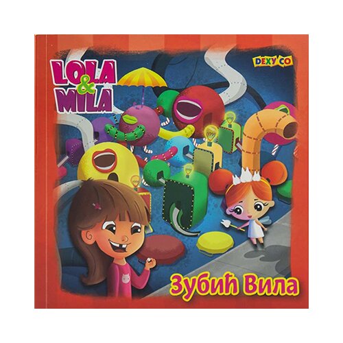 Dexyco Dunja Petrović,Nikola Zablaćanski - Lola i Mila - Zubić vila Slike