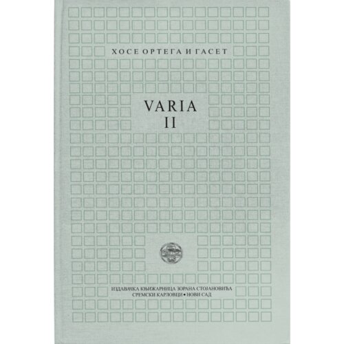IK Zorana Stojanovića Hoze Ortega i Gaset - Varia II Slike