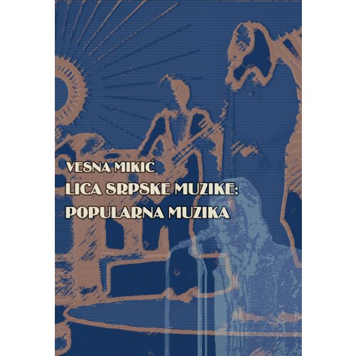 Centar za istraživanje popularne muzike Vesna Mikić - Lica srpske muzike: popularna muzika Slike