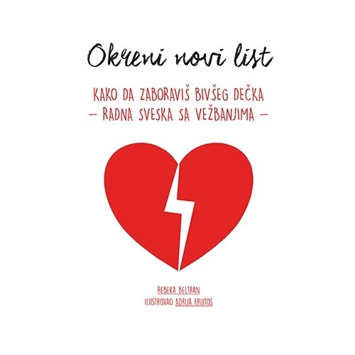 Laguna Okreni novi list: kako da zaboravi&scaron; biv&scaron;eg dečka &ndash; radna sveska sa vežbanjima Cene