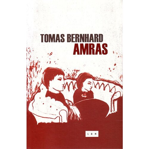 LOM Tomas Bernhard - Amras Cene